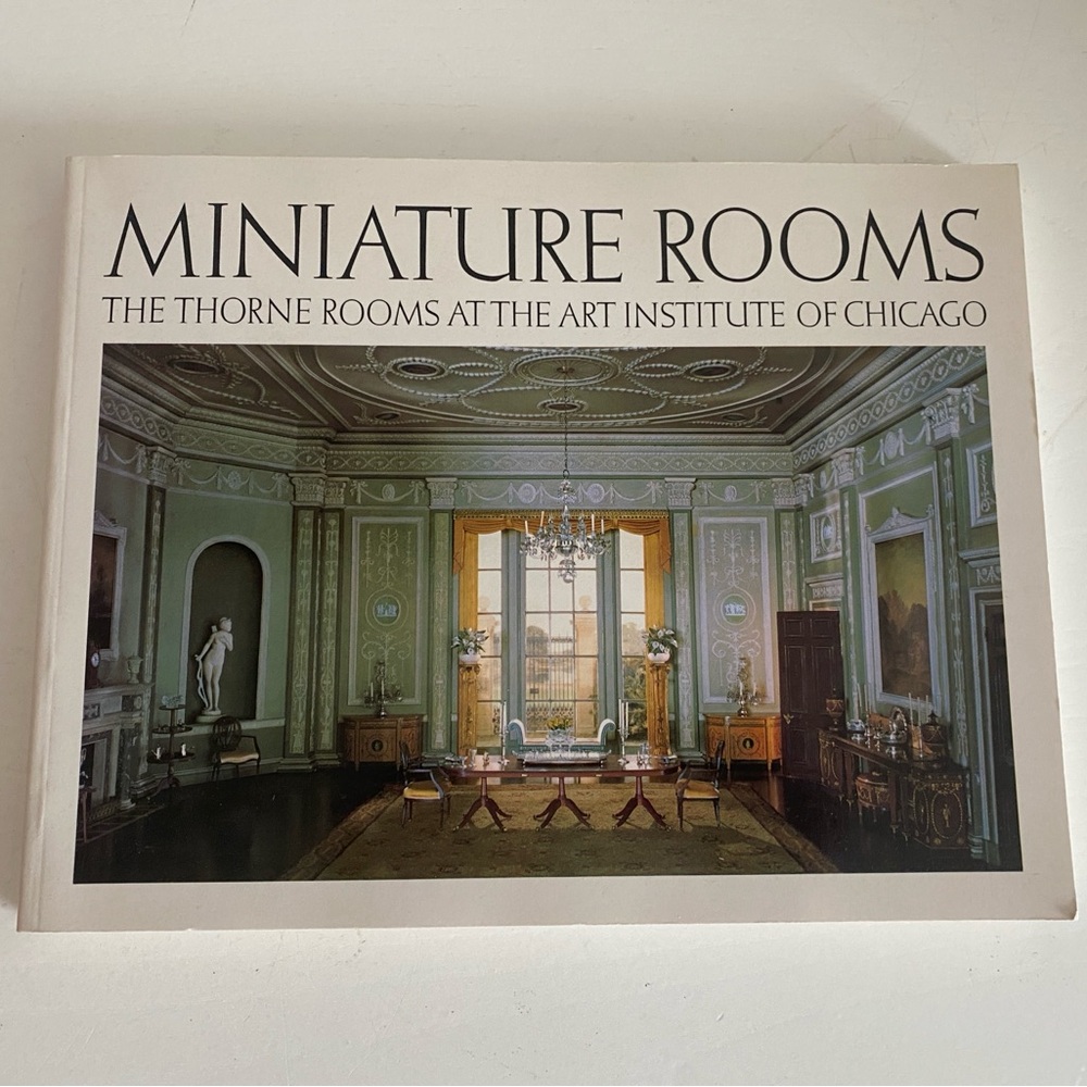 Miniature Rooms: The Thorne Rooms At The Art Institute of Chicago